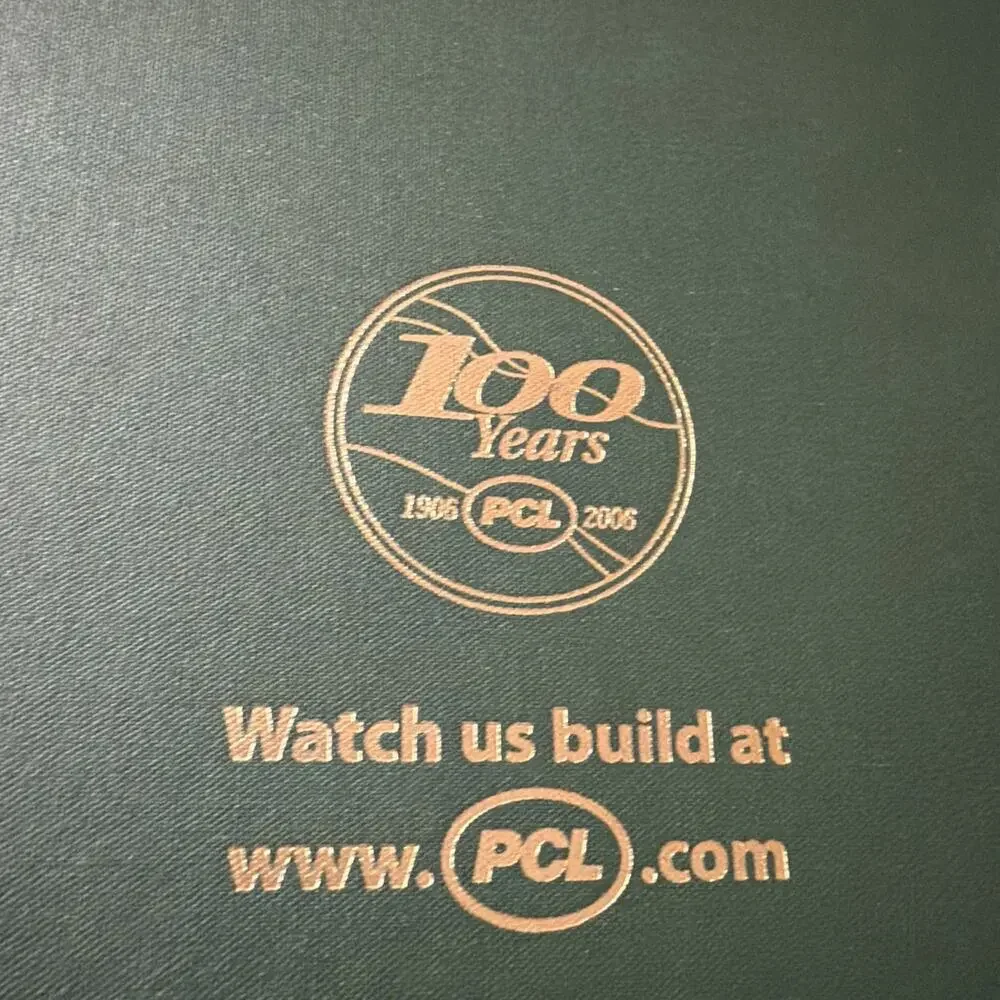 PCL Story : Our‎ First 100 Years: PCL Construction Leaders Book~
